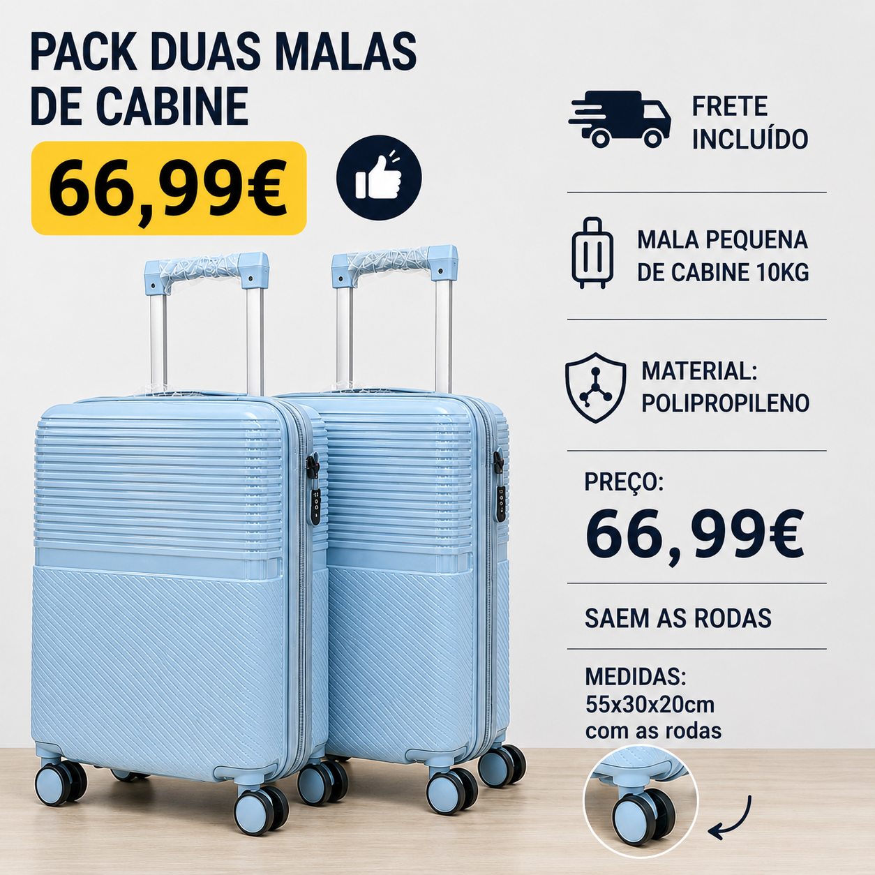 Duas Malas Pequena/ Cabine (Saem Rodas)