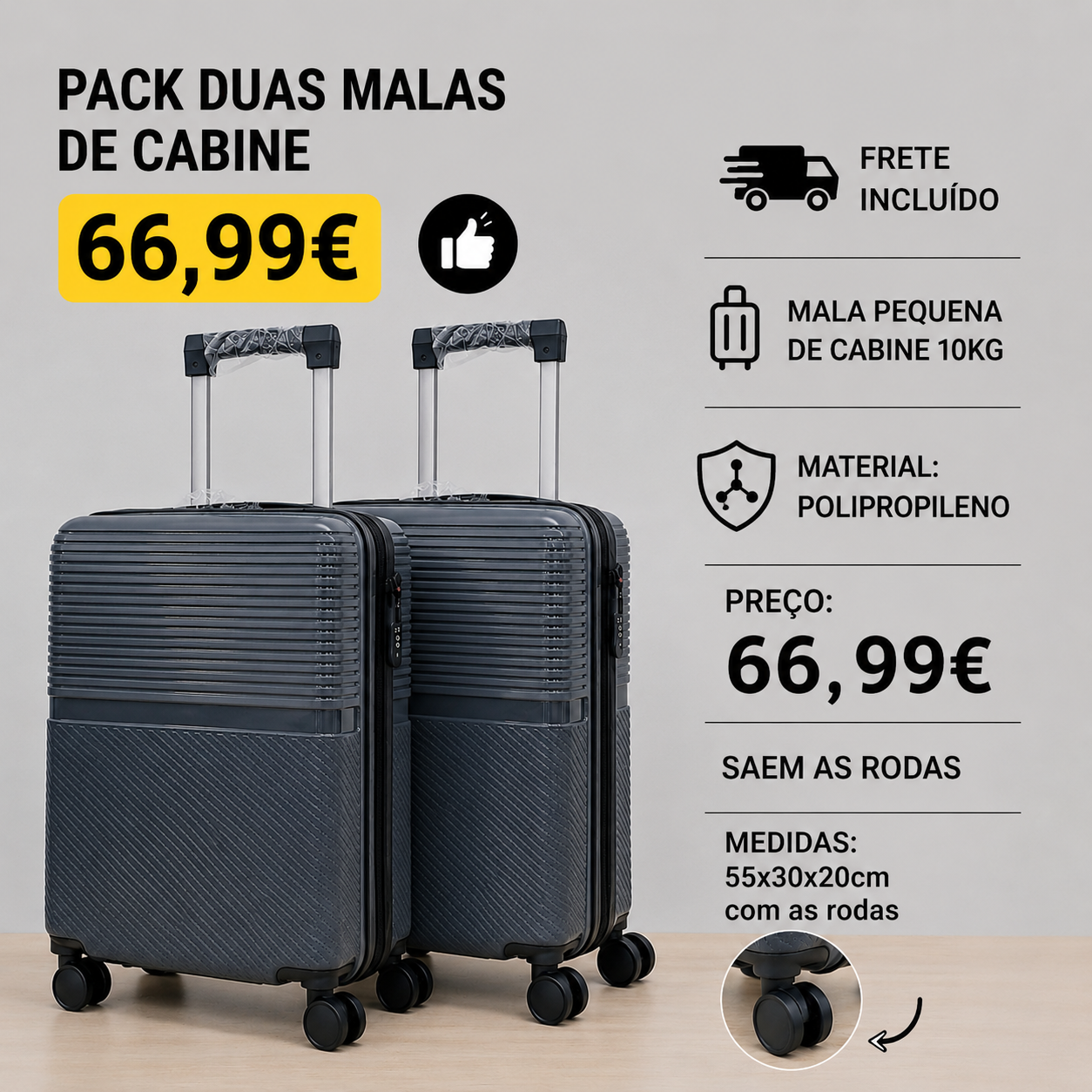 Pack Duas Malas/ Cabine (Saem Rodas)