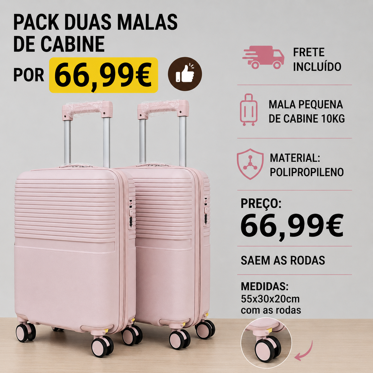 Pack Duas Malas/ Cabine (Saem Rodas)